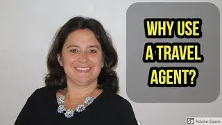 WHY use a TRAVEL AGENT in 2018?