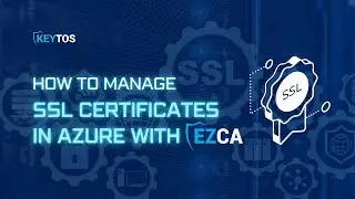 How to Manage SSL Certificates in Azure with EZCA