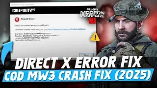 How To Fix Direct X Error in Call of Duty Modern Warfare 3 (2025) | COD MW3 Crash Fix ✅