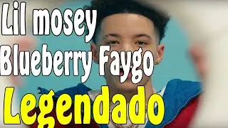 Lil Mosey - Blueberry Faygo [Legendado]