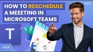 Fastest Way to Reschedule Meetings in Microsoft Teams (Simple Trick)