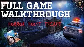 Complete Game Walkthrough - HORROR HOUSE ESCAPE