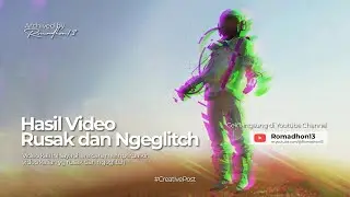 Hasil video rusak glitch?