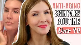 My Anti-Aging Skin Care Routine | Over 40 | 2021