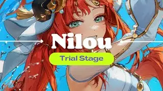 Nilou Test Run Trial Stage.. Genshin Impact