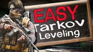 This Strategy will help you level in Tarkov FAST!!