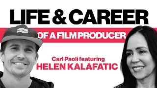 Life and Career of a Film Producer: Helen Kalafatic | Episode 100