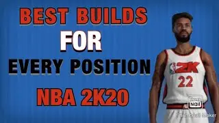BEST UNDERRATED BUILDS FOR EVERY POSITION IN NBA 2K20