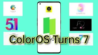 ColorOS Turns 7 | Beautiful Phases In The Journey Of ColorOS | #ReviewBox #ColorOS