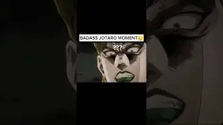 Badass moment Jotaro🥵 