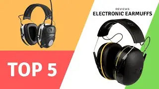 Update Best Electronic Earmuffs 2021