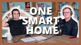 EP3 - One Smart Home