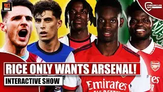 RICE ONLY WANTS ARSENAL MOVE! Should we keep Balogun? Partey to Saudi Arabia? | Interactive Show