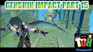 GENSHIN IMPACT PART 15 RUINS IN THE WOODS