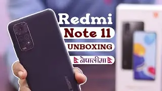 Redmi Note 11 Unboxing नेपालीमा | Tech Nepal