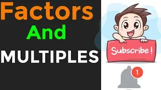 Factors and Multiples    Explained in HINDI  