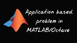 Application based problem in MATLAB/Octave || #Example#Learncode#MATLAB#Octave #code#application#add