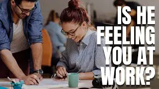 How to Tell If a Male Coworker Likes You or Is Just Being Friendly