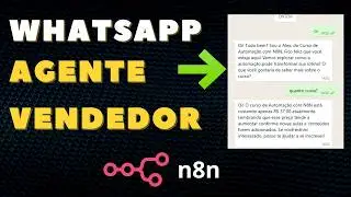N8N + Evolution API - Como criar chatbot de vendas no whatsapp com IA - Em 20 minutos