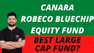 Canara Robeco Bluechip Fund Direct Growth 2022 | Best Large Cap Fund 2022 | Mutual Funds