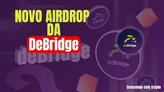 🌉Como participa do Airdrop da DeBridge
