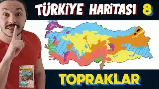 TÜRKİYE'NİN TOPRAKLARI - Türkiye Harita Bilgisi Çalışması  (KPSS-AYT-TYT)