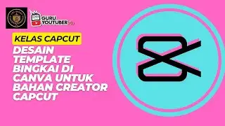 Desain template bingkai di canva untuk bahan creator  Capcut