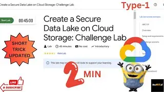 Create a Secure Data Lake on Cloud Storage Challenge Lab||ARC119|| Type-1