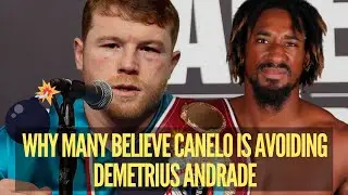 Why many believe Canelo is avoiding Demetrius Andrade || Frodo Baggins