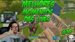 MELHORES MOMENTOS DA STREAM #10
