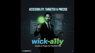 Wick A11y – Cypress Plugin for Automated Accessibility Checks