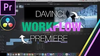 COLOR GRADING WORKFLOW PREMIERE PRO - DAVINCI RESOLVE  | Tutorial