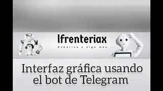 Interfaz gráfica usando Python y el bot de Telegram