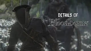 Some Cool Little Details in Bloodborne