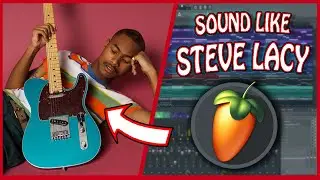 How To Sound Like STEVE LACY On FL Studio | Steve Lacy VOCAL PRESET in Description