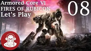 STEALTH TIME | ARMORED CORE VI: FIRES OF RUBICON - Let's Play Part 8