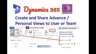 Create and Share Advance / Personal Views to User or Team in Dynamics 365