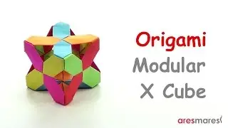 Origami X Cube (easy - modular)