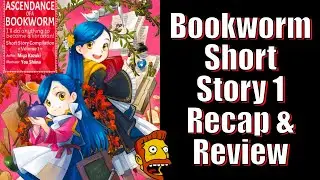 Ascendance of a Bookworm || Short Story Collection Review