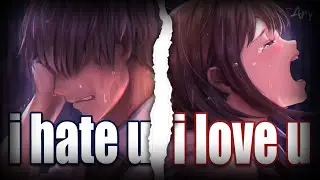 Nightcore - i hate u, i love u 「Switching Vocals」
