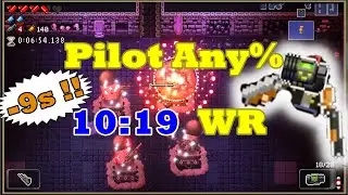 【Pilot WR】Any% Speedrun 10:19【Enter the Gungeon】