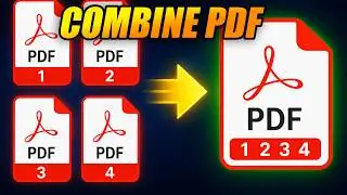 How to COMBINE PDF FILES into ONE PDF FULL GUIDE