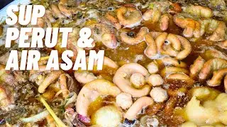 SUP PERUT & PERUT AIR ASAM KELANTAN | Kedai Tuyi Sup Kota Bharu
