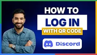How to login to Discord with QR code [FULL GUIDE]