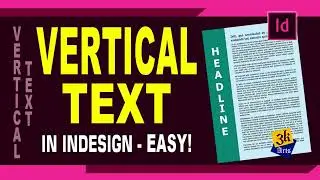 How to Write Vertical Text in InDesign the RIGHT Way! | Easy Layout Tip for Beginners