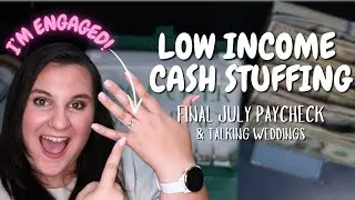 Cash Envelope Stuffing | Last July Paycheck 2024 | getting engaged + debt confession update!