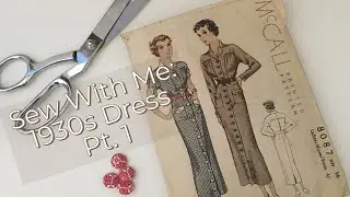 Sew With Me: 1930s McCall Dress #asmr