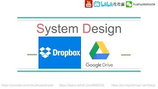 系统设计面试：设计 Dropbox / Google Drive - System Design EP6
