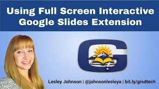 Using Fullscreen Interactive Google Slides Extension