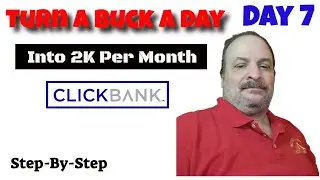 Easy $1 per day to $2,000 per month using Clickbank - (Day 7 Step-By-Step)